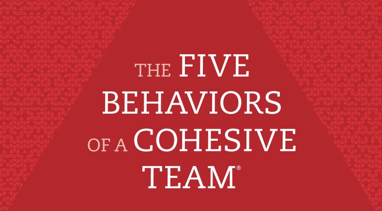 5 Behaviors model from Patrick Lencioni